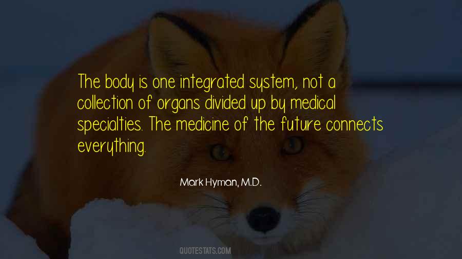 Quotes About The Future Of Medicine #486993