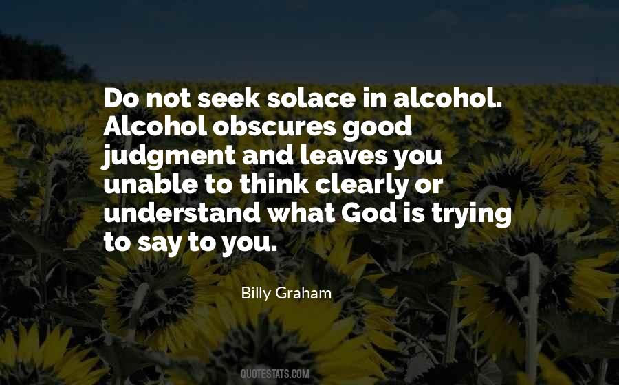 Seek Solace Quotes #920821