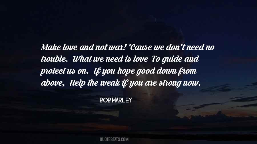 We Are Not Strong Quotes #1662240