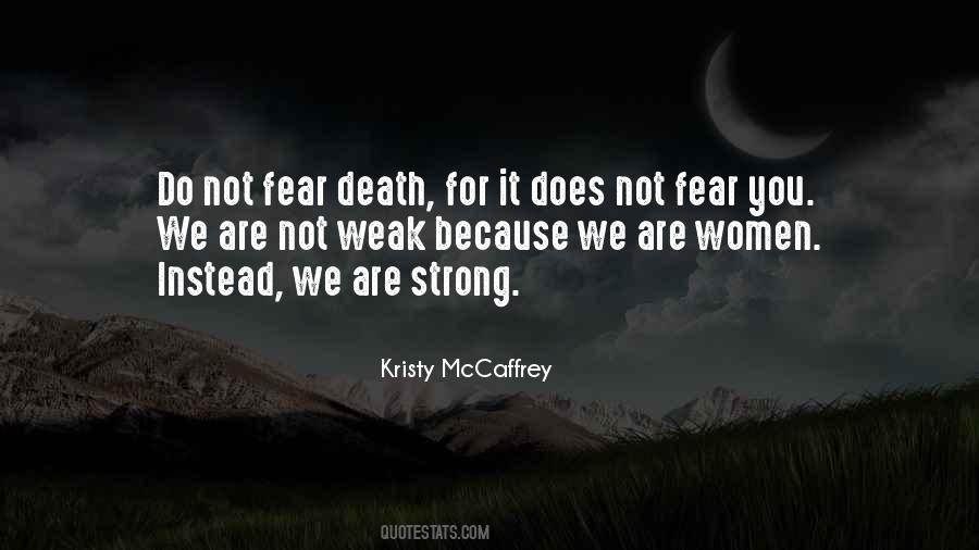 We Are Not Strong Quotes #741564