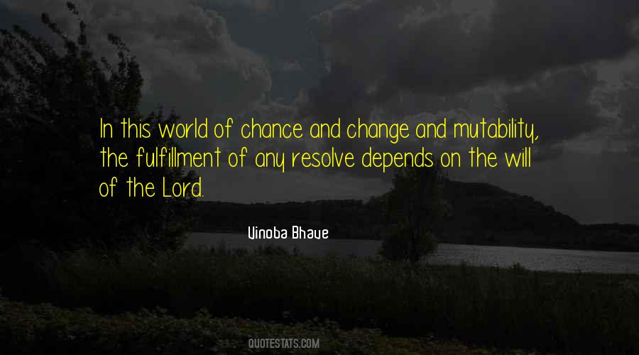 Chance Change Quotes #783789