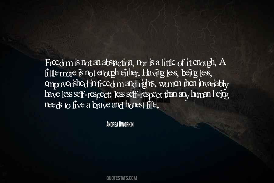 Have Self Respect Quotes #1037012