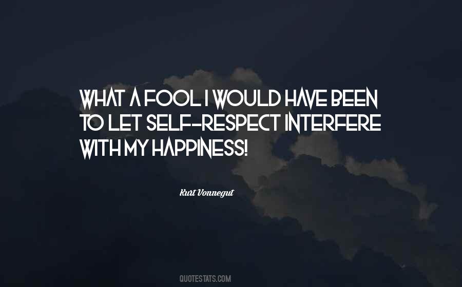Have Self Respect Quotes #134976