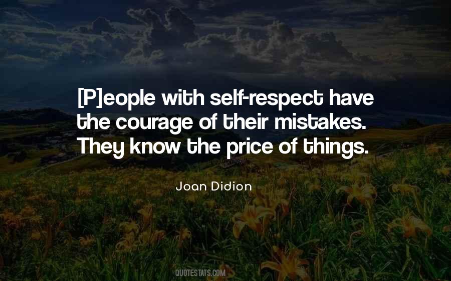 Have Self Respect Quotes #1420880