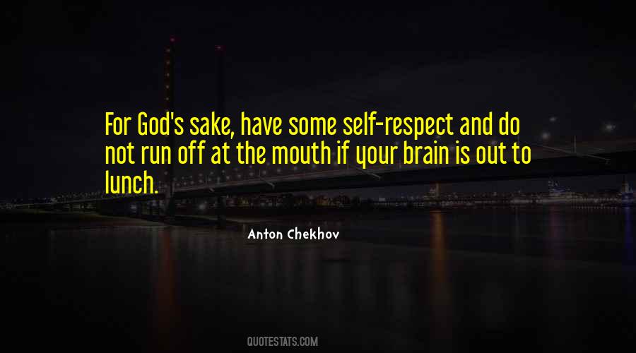 Have Self Respect Quotes #1513643