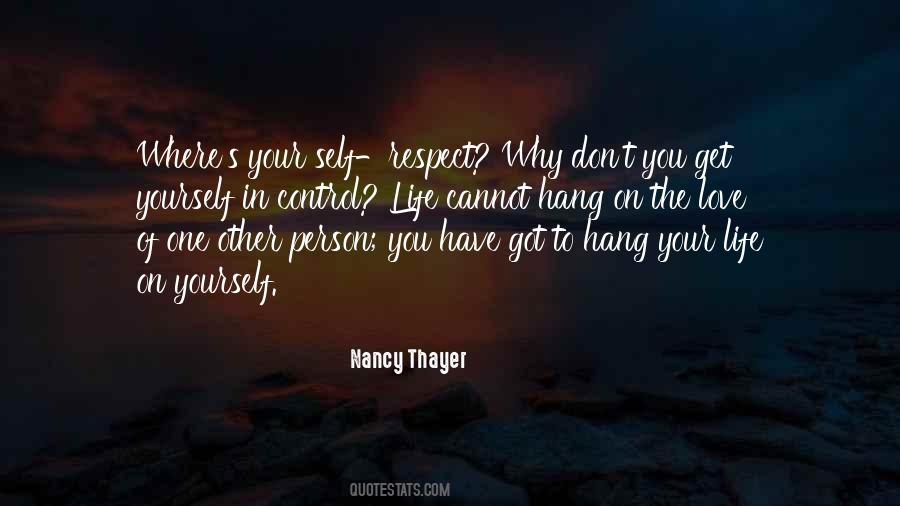 Have Self Respect Quotes #1566180