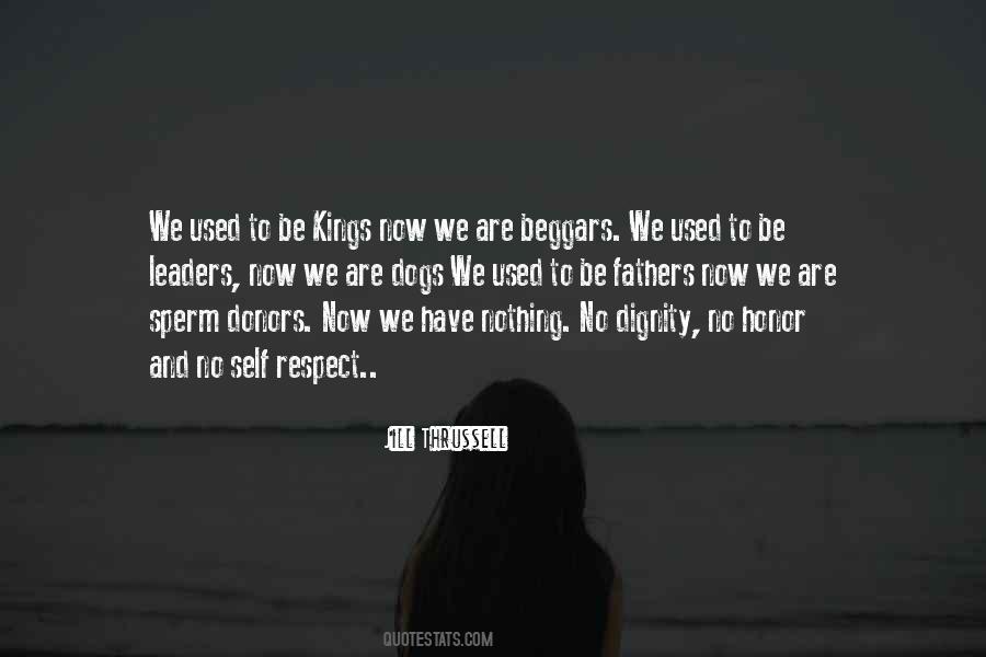 Have Self Respect Quotes #1589226