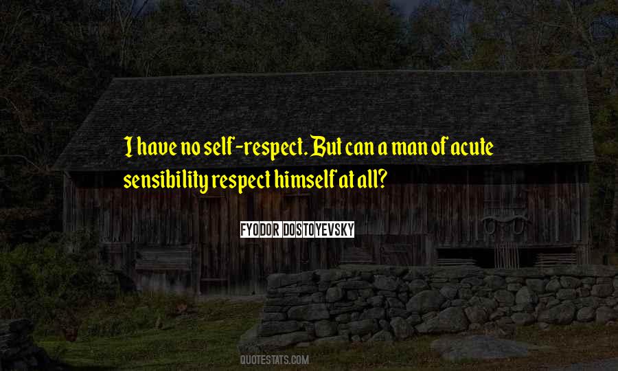 Have Self Respect Quotes #1811087