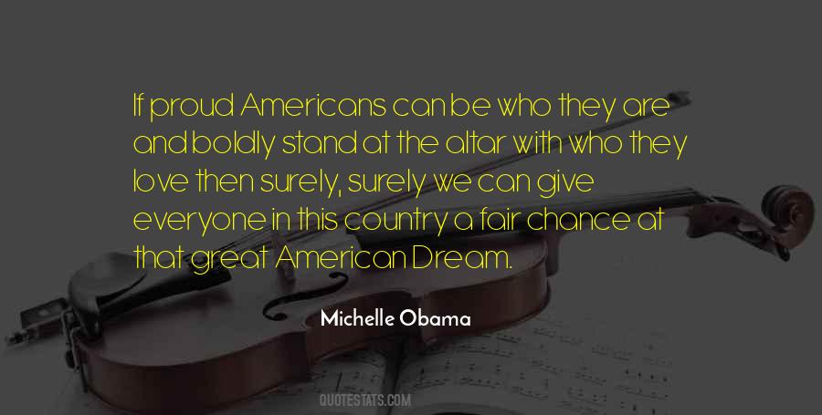 I Am Proud To Be An American Quotes #361742