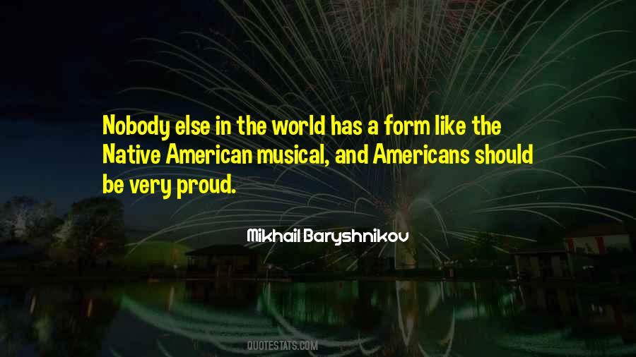 I Am Proud To Be An American Quotes #480414