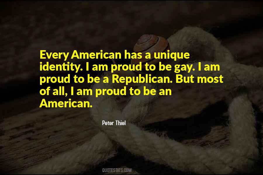 I Am Proud To Be An American Quotes #77580