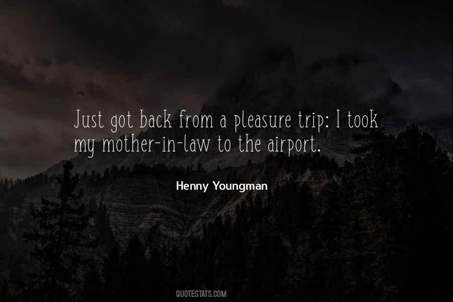 Travel Pleasure Quotes #1677307