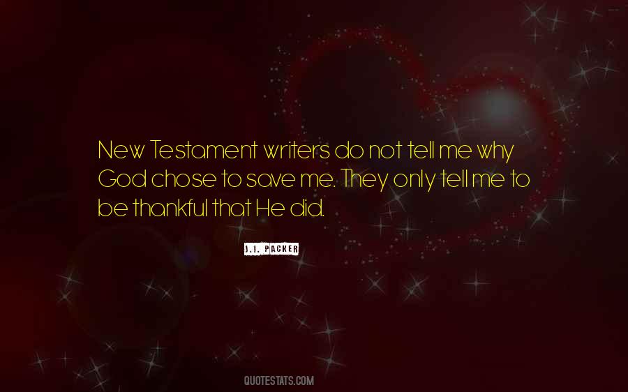 God Chose Me Quotes #152038