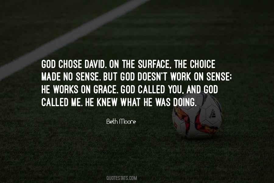 God Chose Me Quotes #546113