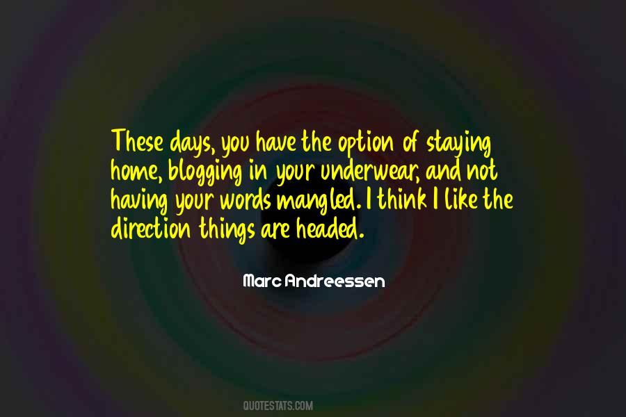 Like Staying At Home Quotes #1347517