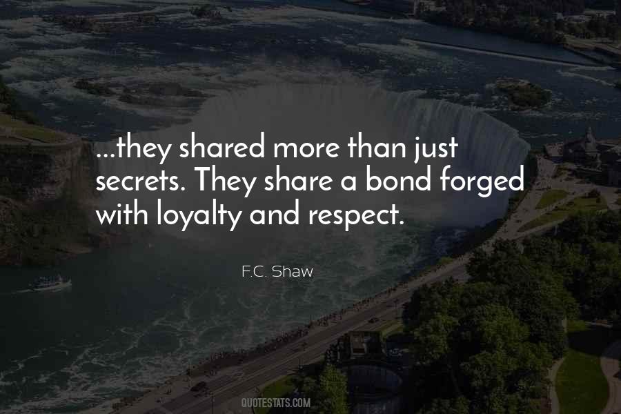 Bond We Share Quotes #1424353
