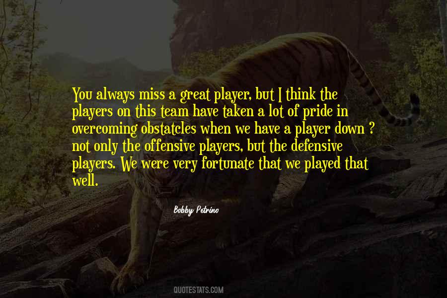 We Have A Great Team Quotes #831525