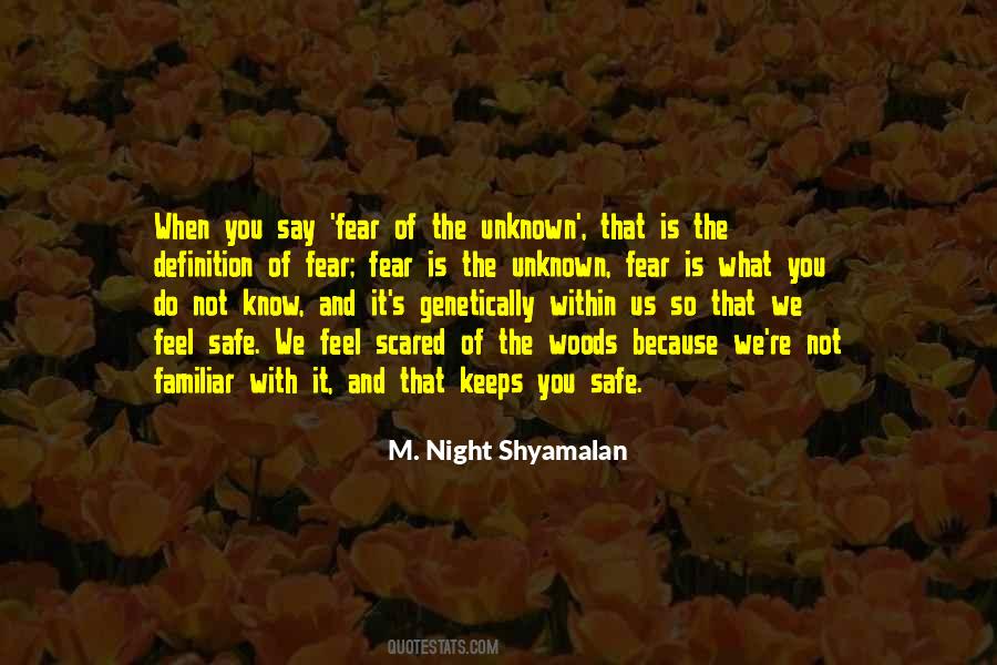 Scared Of The Unknown Quotes #433368