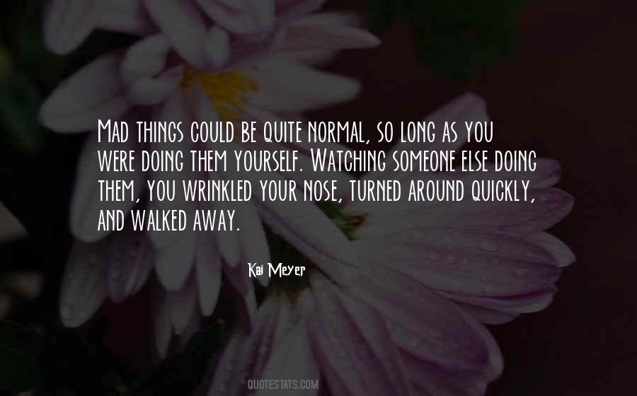 Your Mad Quotes #557553