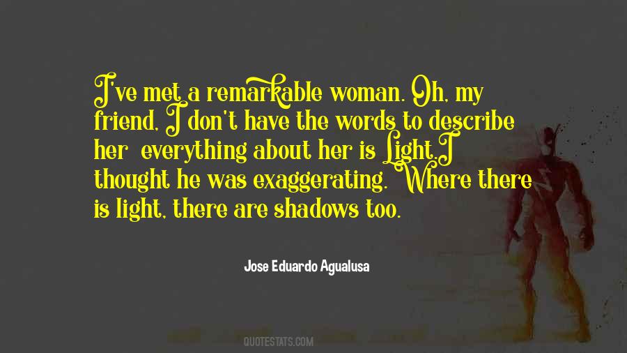 Words Are Everything Quotes #779614