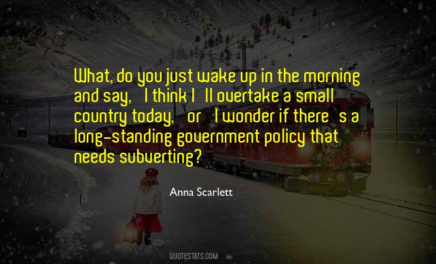 Wake Up Today Quotes #1057547