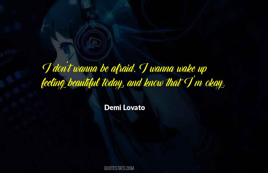 Wake Up Today Quotes #1289699