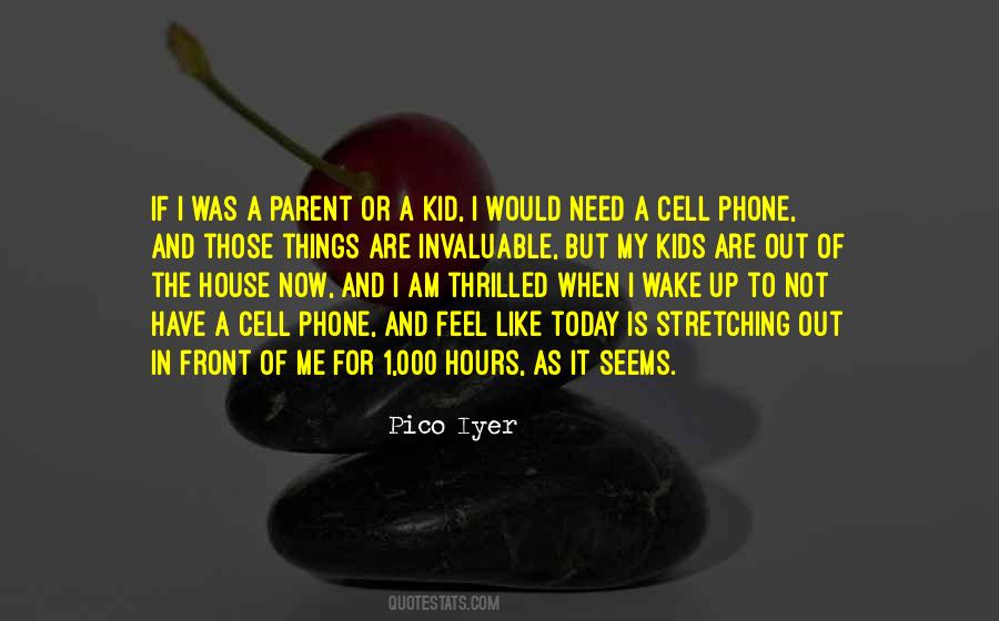 Wake Up Today Quotes #1398211