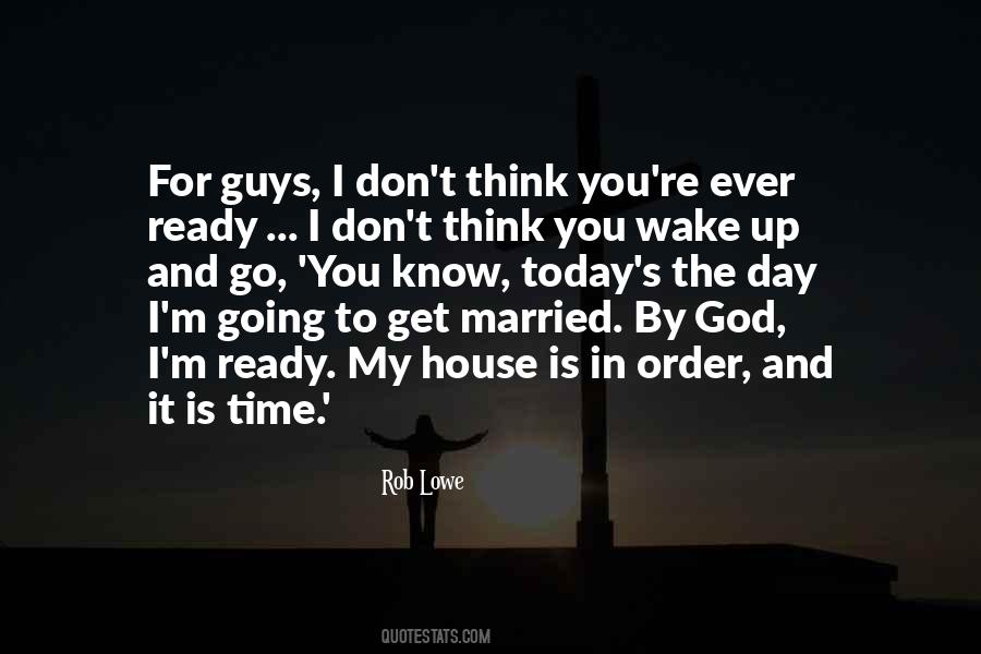 Wake Up Today Quotes #1812224