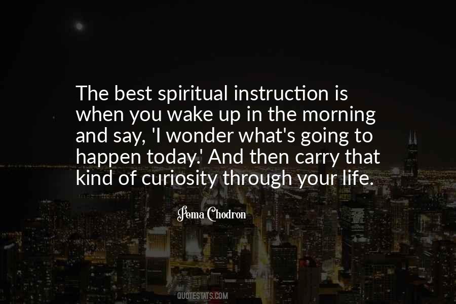 Wake Up Today Quotes #635152