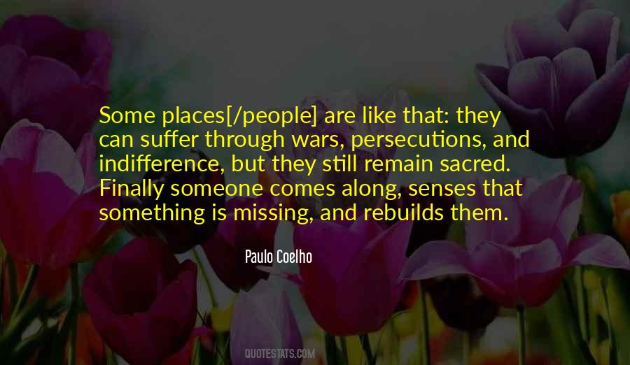 Missing Someone Is Like Quotes #1857458