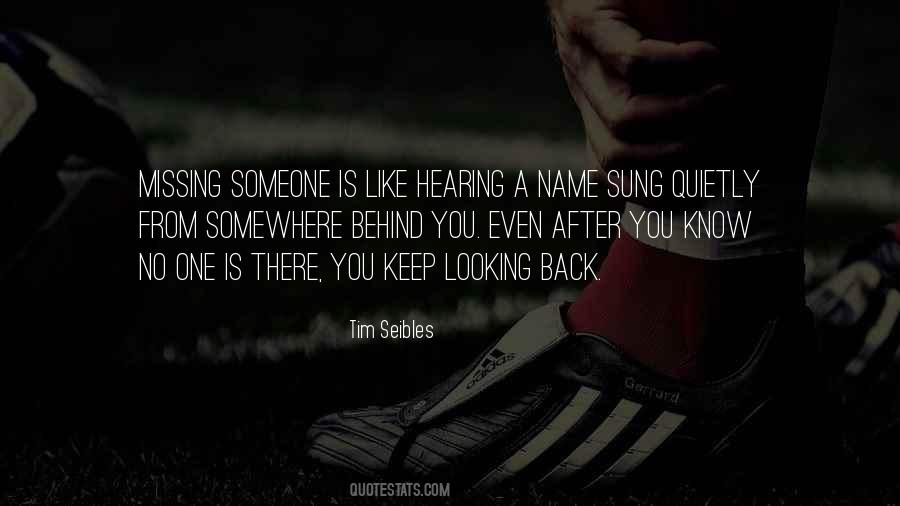 Missing Someone Is Like Quotes #369149