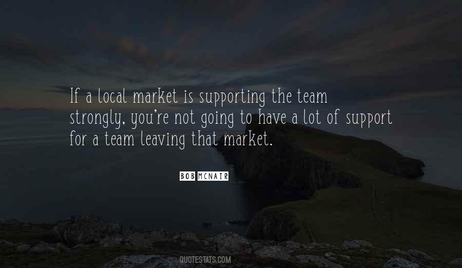 Supporting The Team Quotes #471131