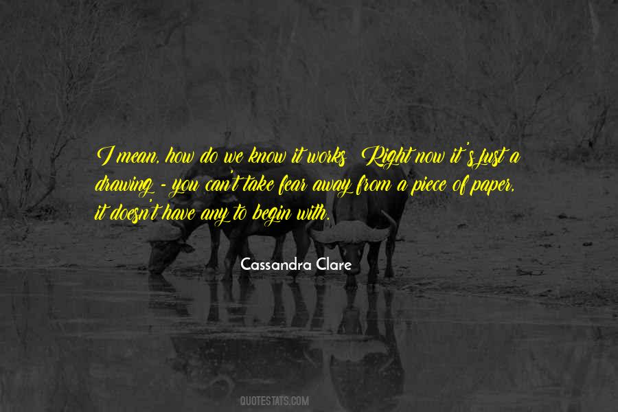 Begin It Now Quotes #1573733