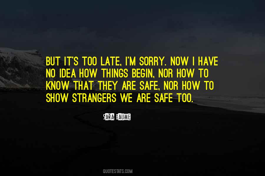Begin It Now Quotes #694243