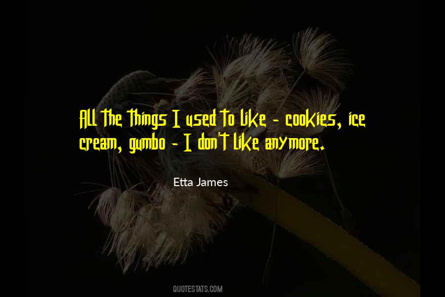 Cookies N Cream Quotes #1419522