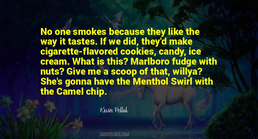 Cookies N Cream Quotes #872004