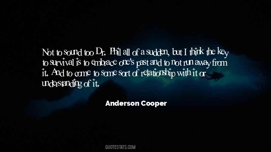 Too Understanding Quotes #1010062