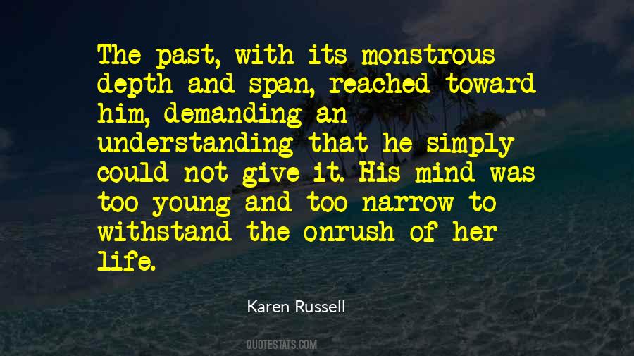 Too Understanding Quotes #1207023