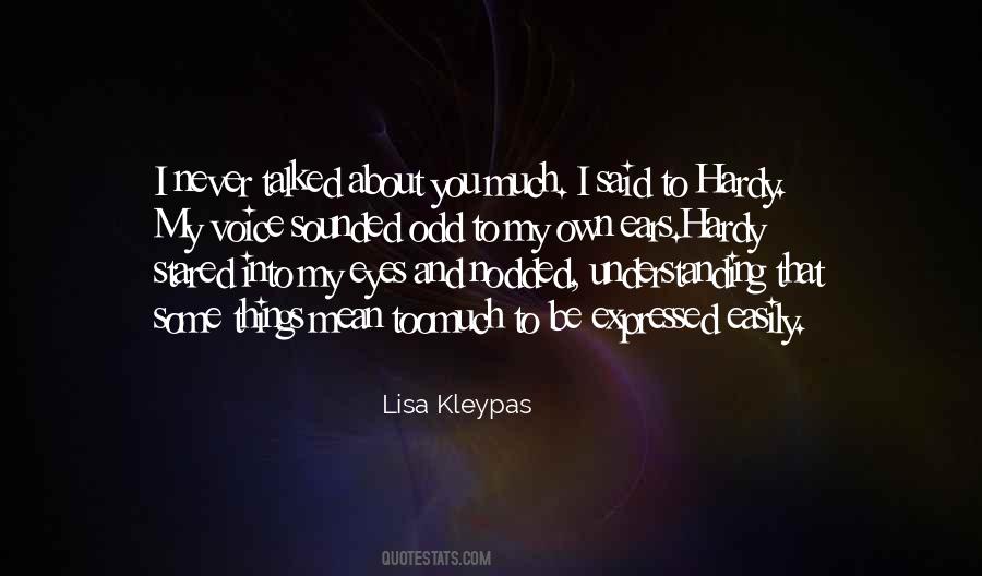Too Understanding Quotes #4244