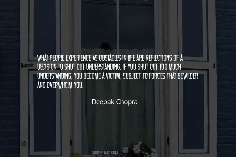 Too Understanding Quotes #534486