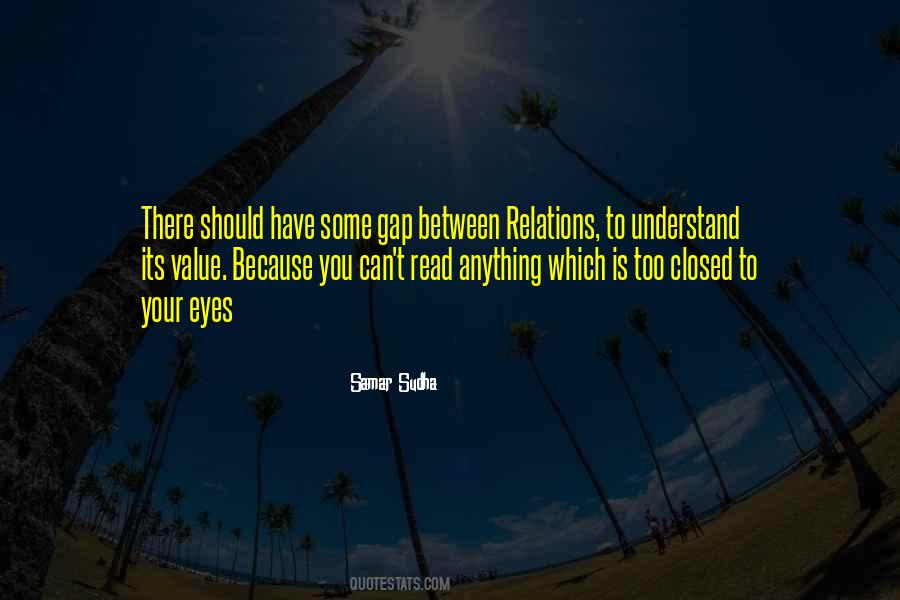 Too Understanding Quotes #631005