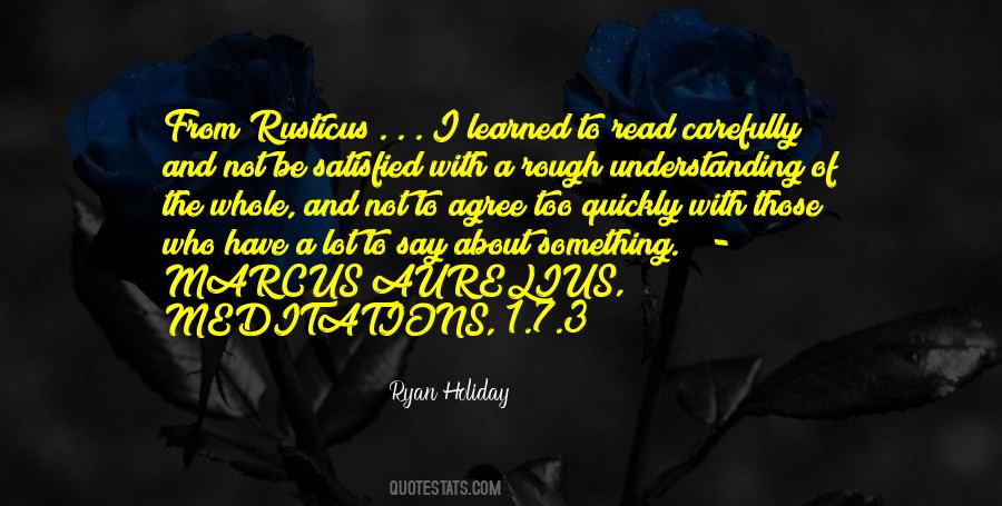 Too Understanding Quotes #740025
