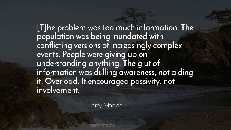 Too Understanding Quotes #825296