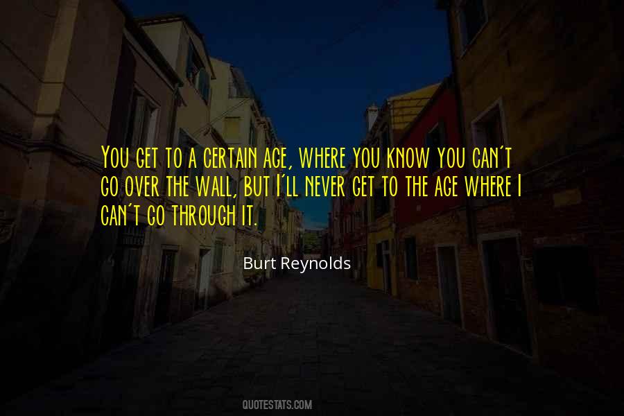 You Never Age Quotes #268648