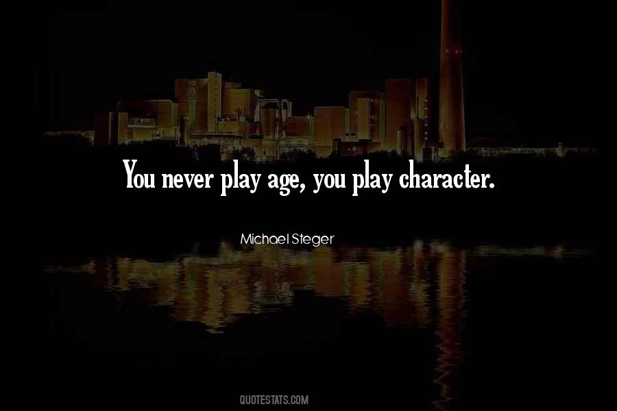 You Never Age Quotes #335883