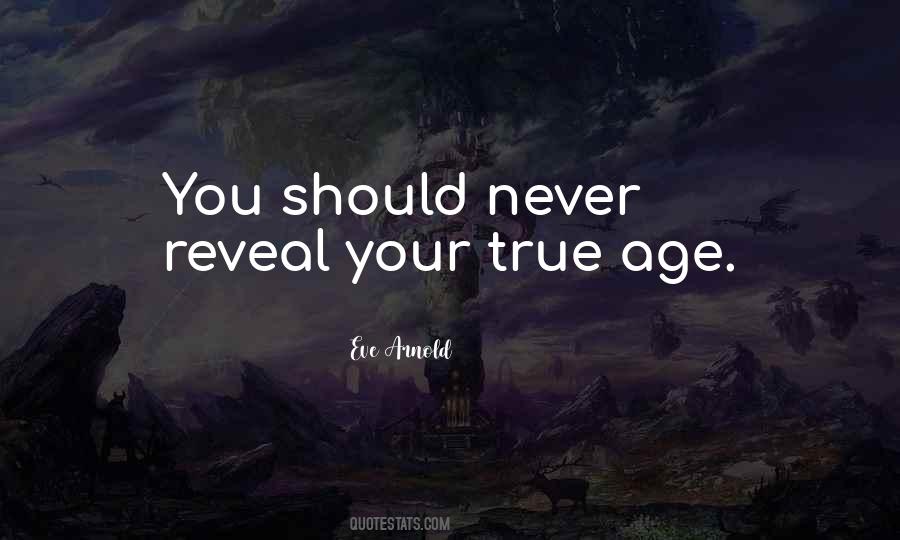You Never Age Quotes #523313