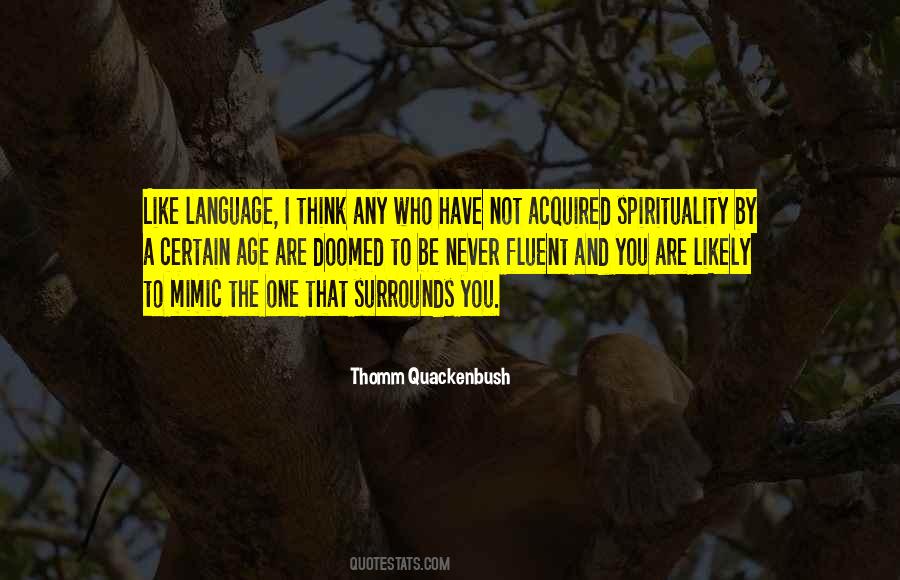 You Never Age Quotes #964416