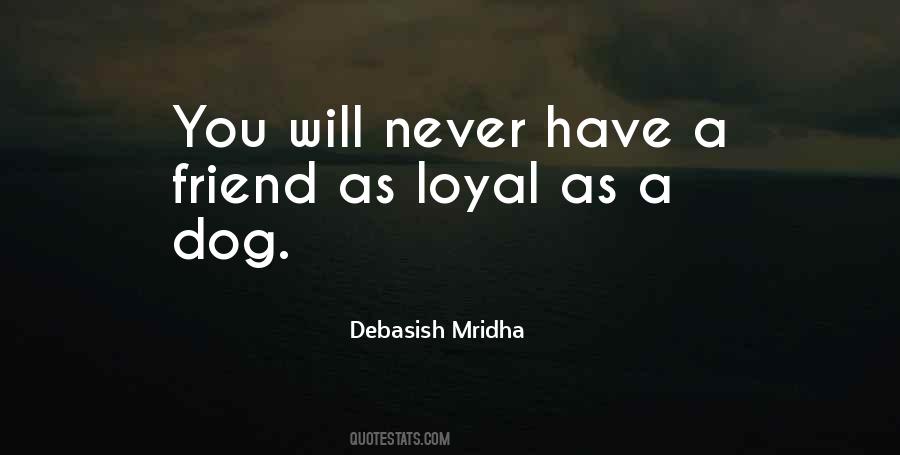 Dog Philosophy Quotes #1644661