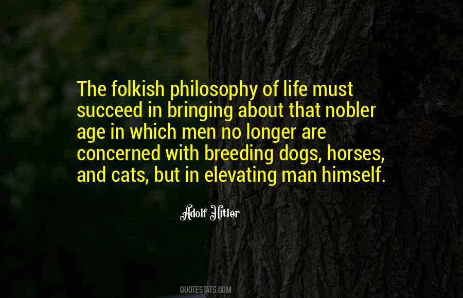Dog Philosophy Quotes #1702552