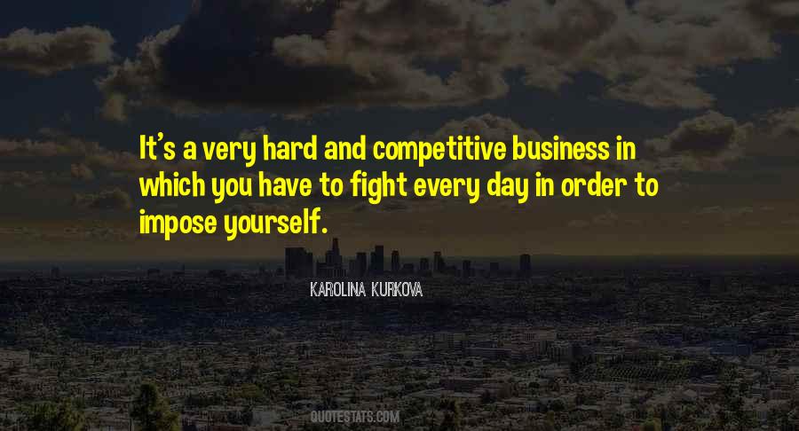 Fight Every Day Quotes #841378